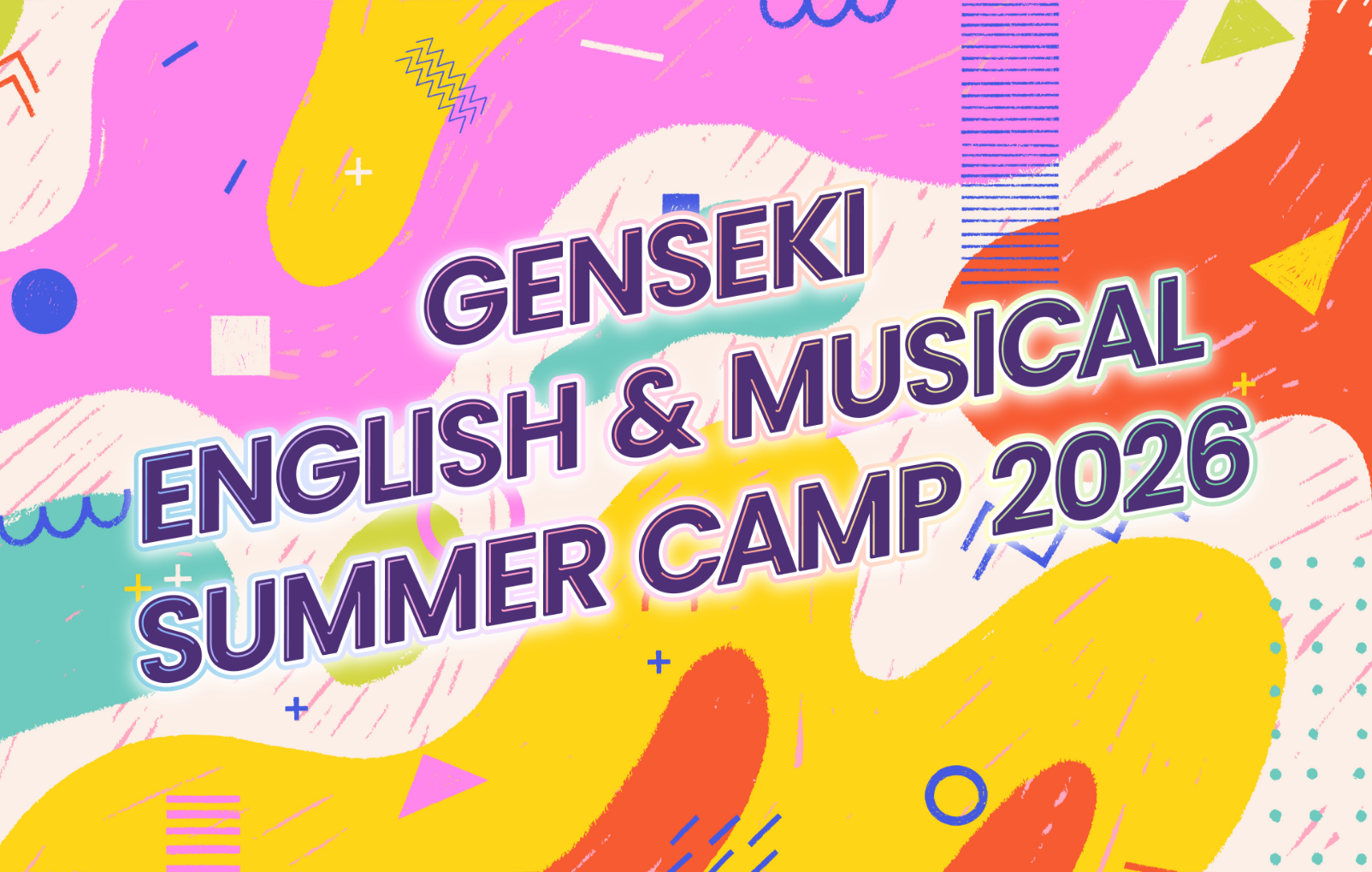 GENSEKI ENGLISH＆MUSICAL SUMMER CAMP 2026